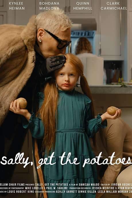 Sally, Get the Potatoes